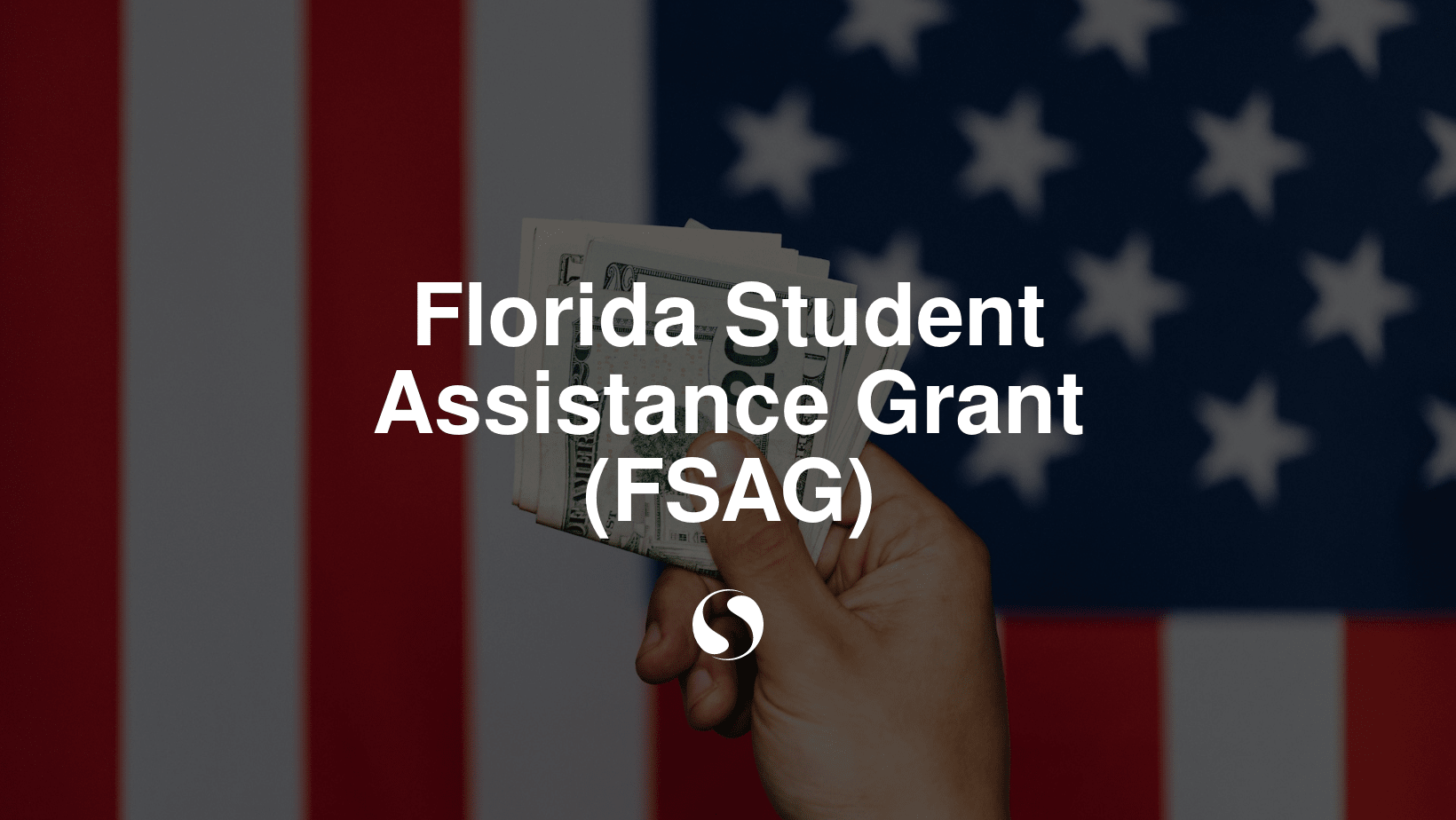 Florida Student Assistance Grant (FSAG)